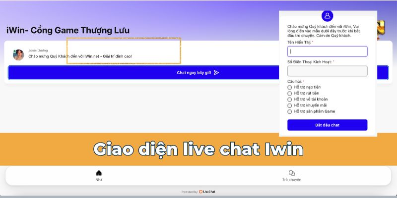 Giao diện livechat Iwin khi liên hệ Iwin