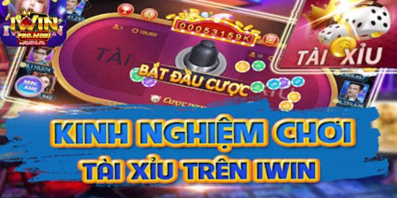 Bí quyết chơi tài xỉu tại Iwin mà bạn cần phải nắm bắt khi tham gia