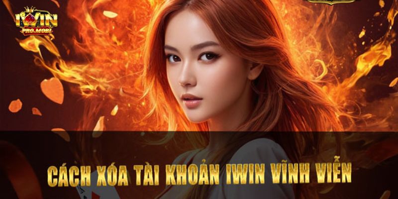 Sao lưu thông tin trước khi xóa tài khoản Iwin 